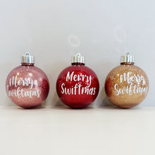 Load image into Gallery viewer, ‘Merry Swiftmas’ glitter bauble.
